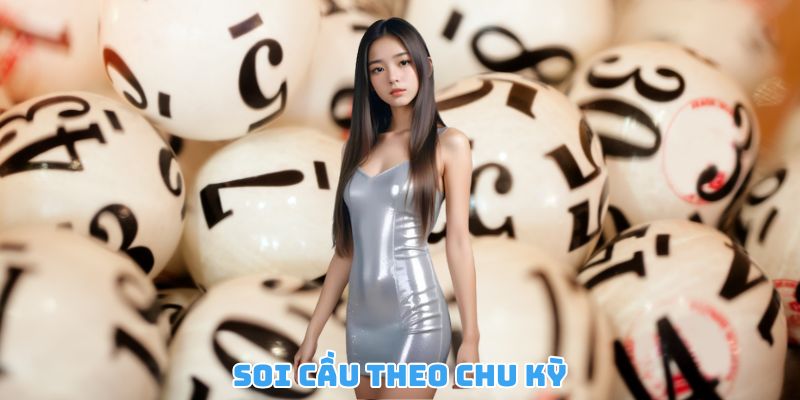 Mẹo chơi xổ số miền Bắc với soi cầu theo chu kỳ hiệu quả